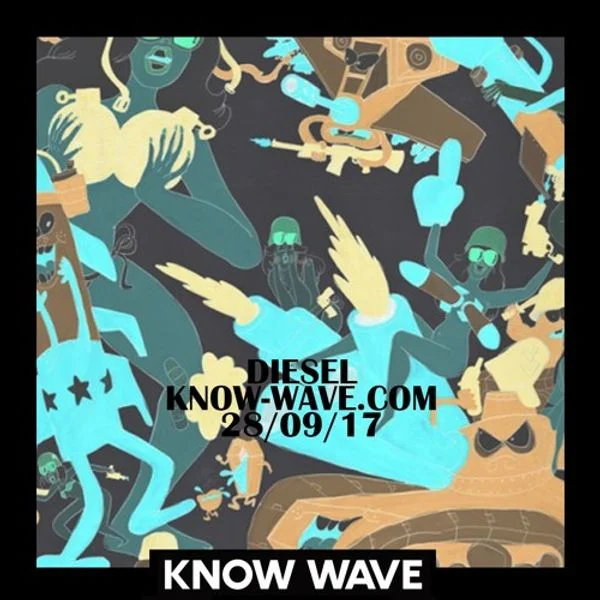 Diesel Know Wave Show - 28.09.17