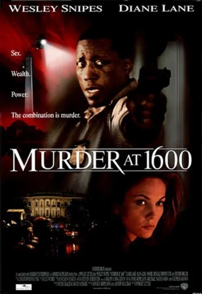 MOVIE POSTER Murder at 1600.jpg