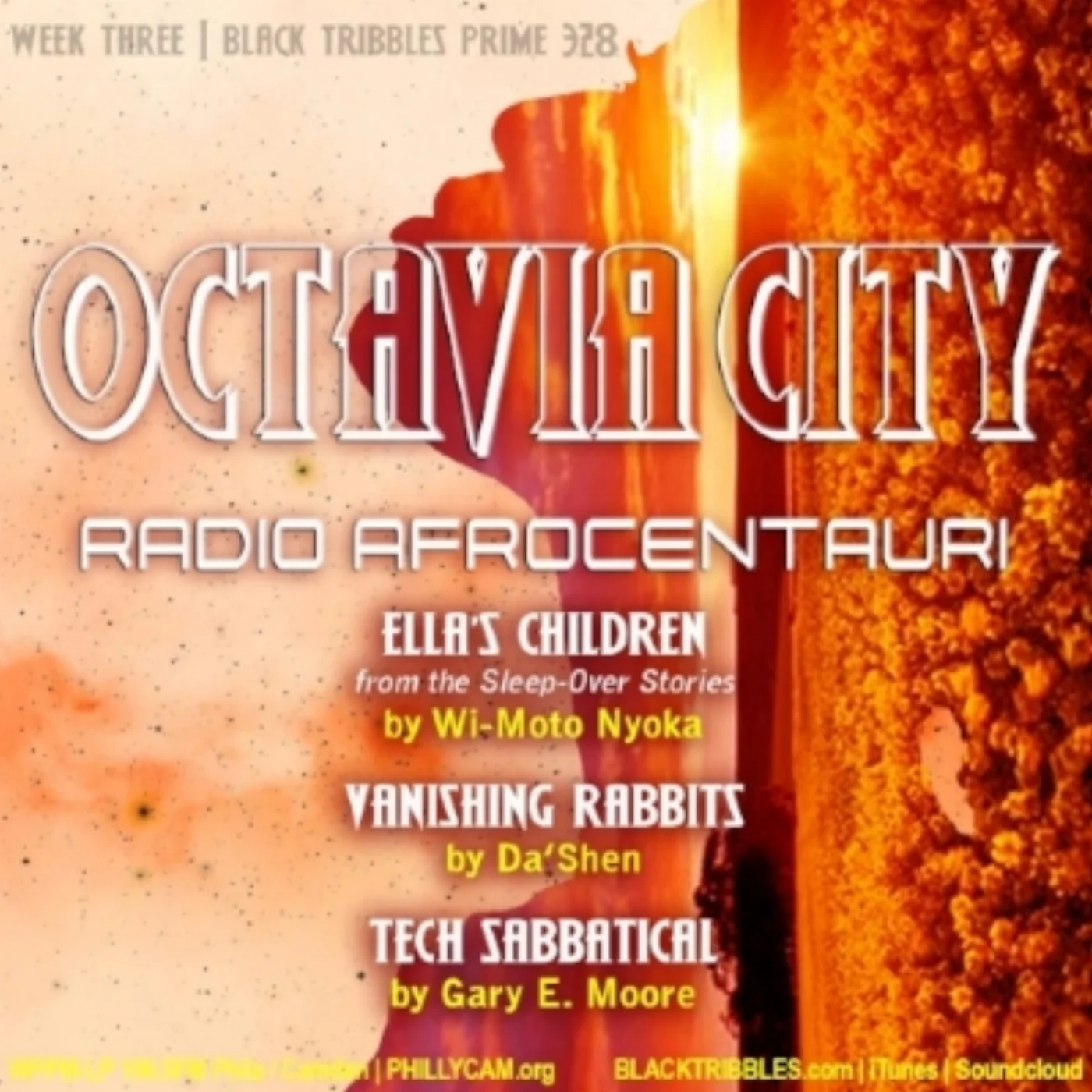 Returning Tribbles GABE CASTRO, TIMAREE and ALEXA GOLD join NANCY MARIE to lend their sumptuous vocals to the our final Octavia City 2018 stories - VANISHING RABBITS by Da'Shen, TECH SABBATICAL from Gary E. Moore and ELLA'S CHILDREN and LV246 by Wi-Moto Nyoka.