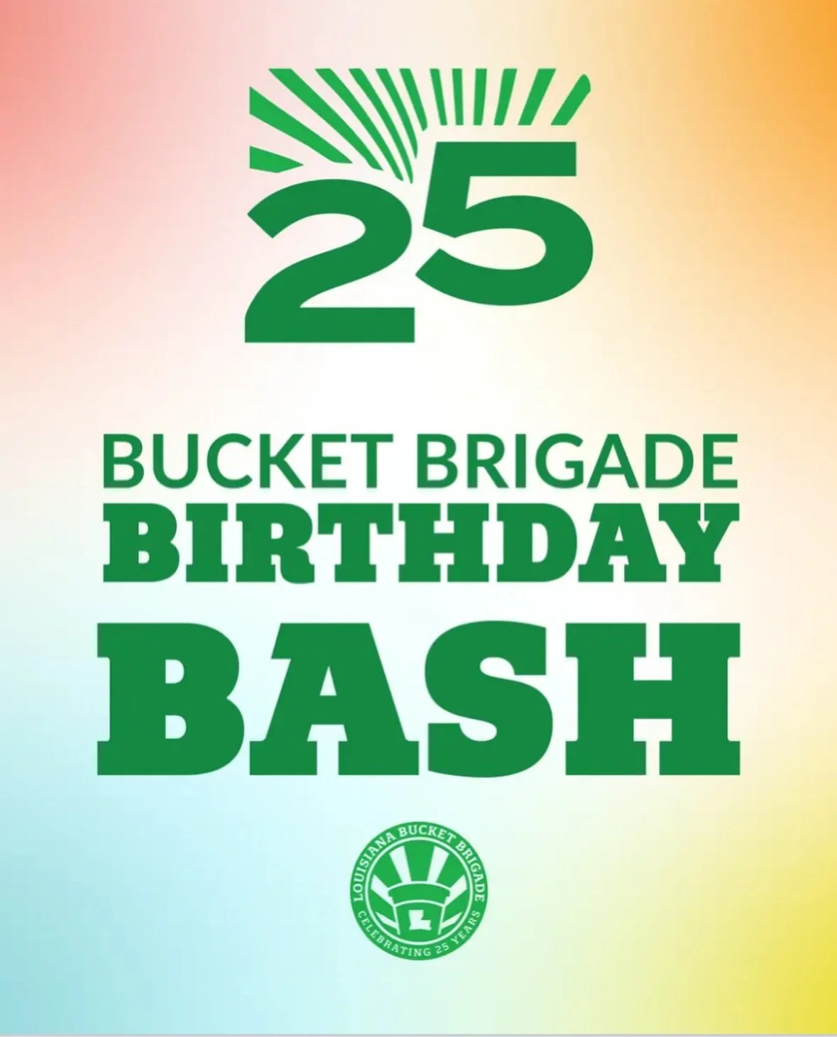 We&rsquo;re throwing a birthday party, and everyone&rsquo;s invited! 🥳

Thursday, October 9th &lsquo;25, the Louisiana Bucket Brigade is celebrating 25 years of hope, action, victories, and 25 real-life heroes who have proven that local voices can c