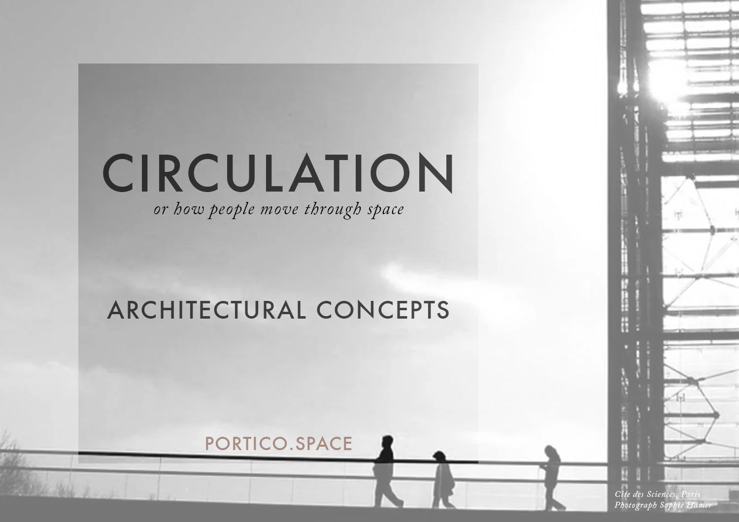 ARCHITECTURAL CONCEPTS: CIRCULATION