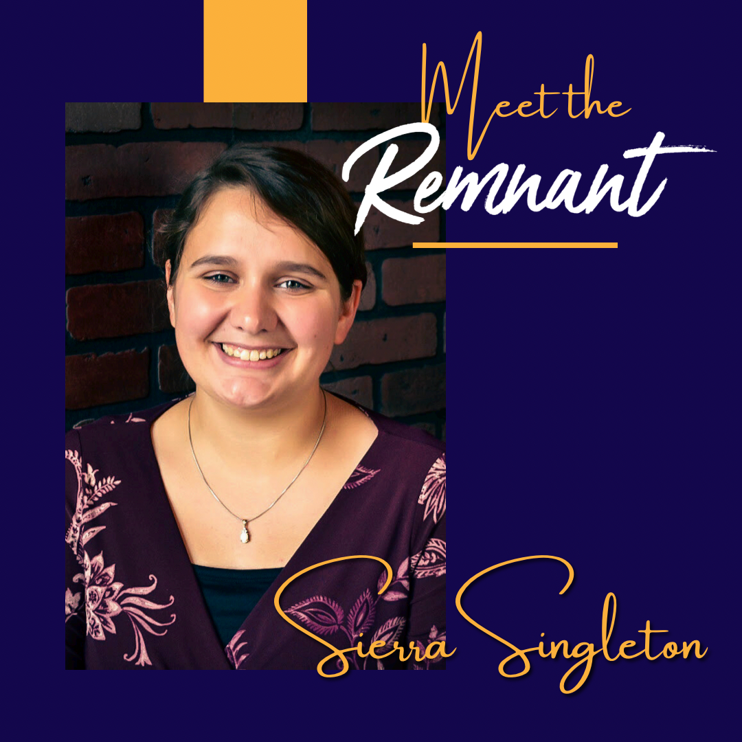 Meet The Remnant - Sierra Singleton