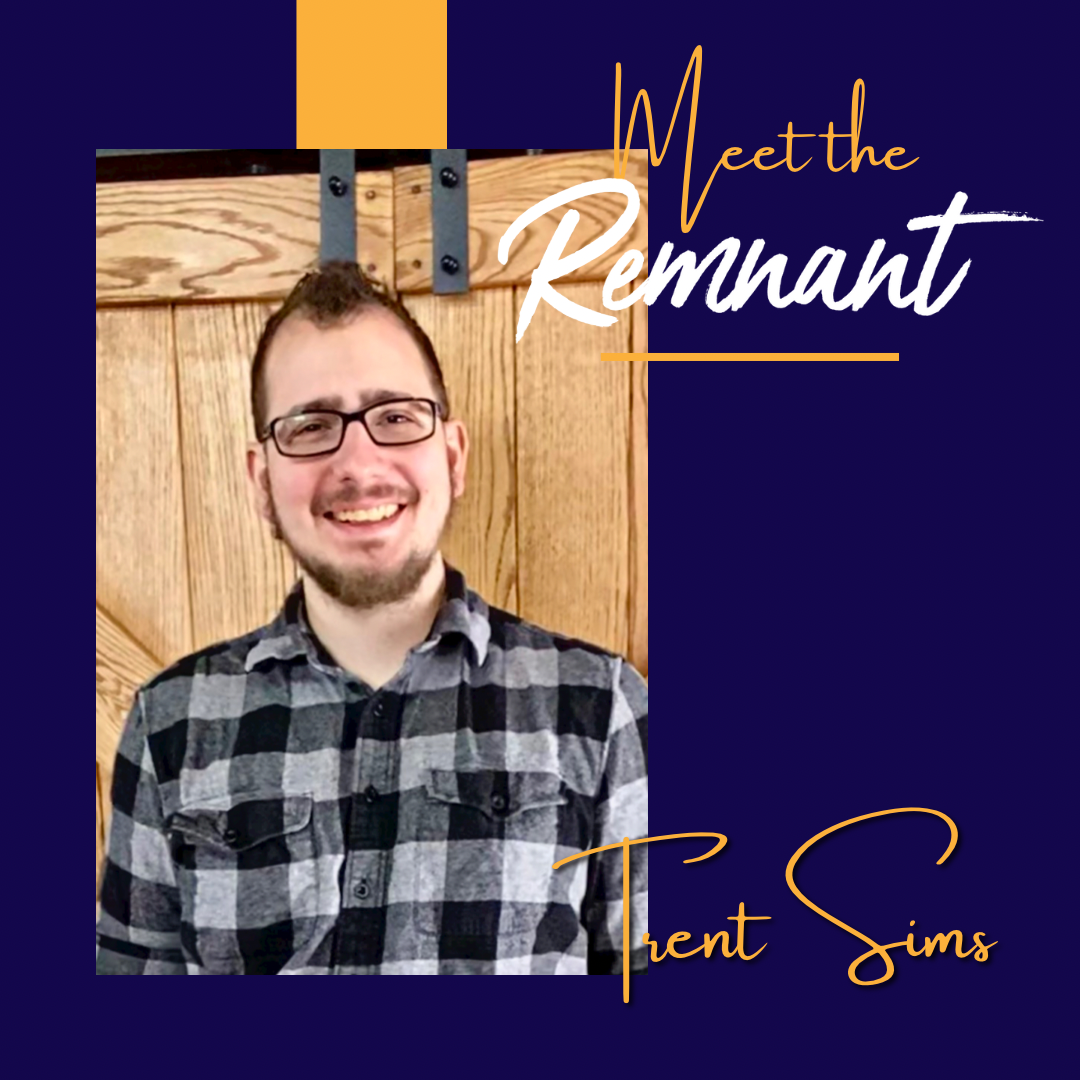 Meet The Remnant - Trent Sims
