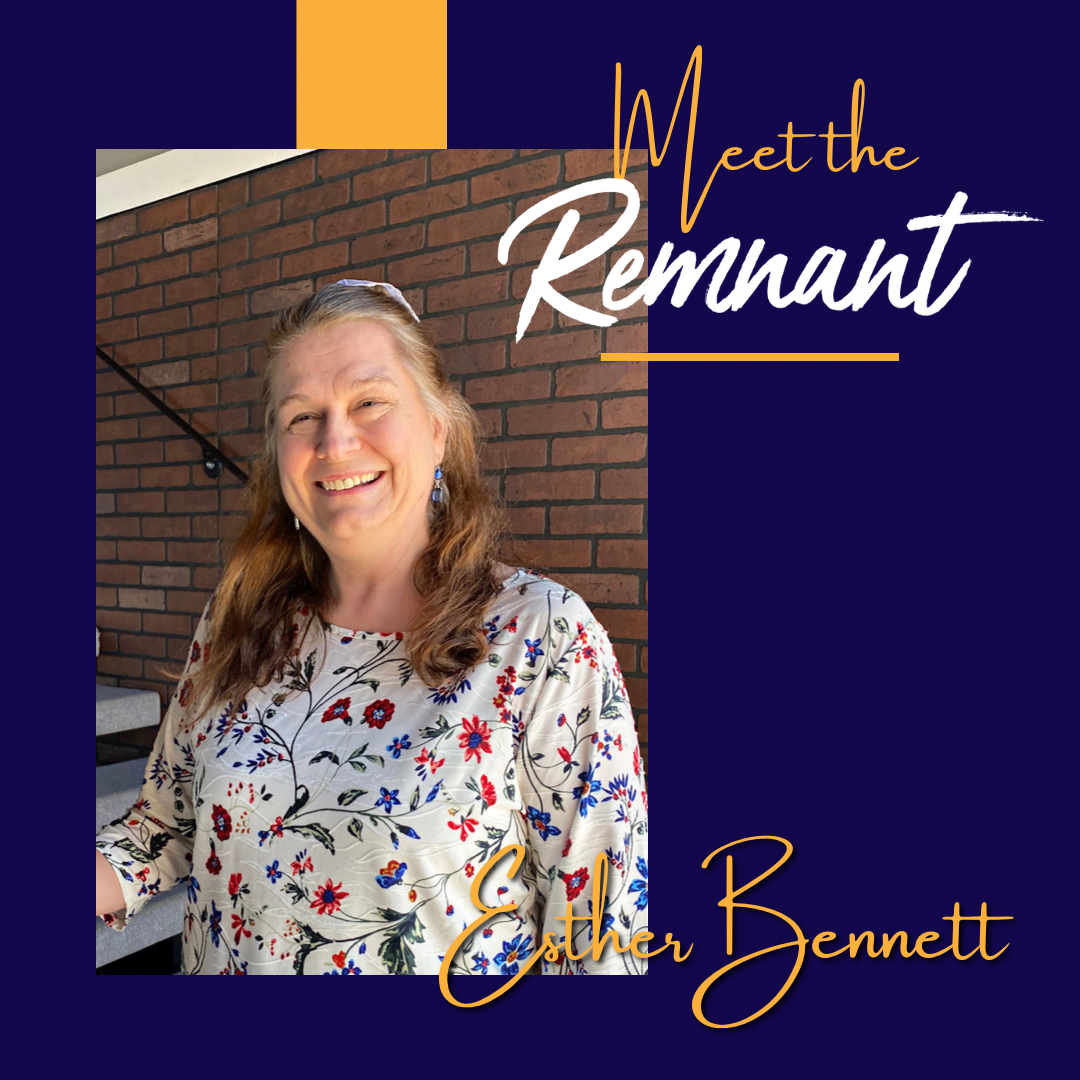 Meet The Remnant - Esther Bennett
