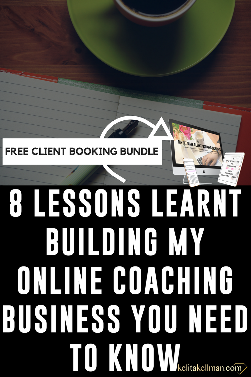 BLOG 8 LESSONS LEARNT BUILDING MY ONLINE COACHING BUSINESS YOU NEED TO KNOW.png