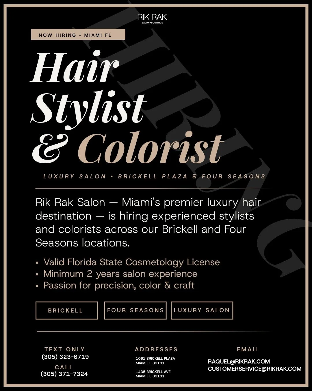📍 Miami, FL &mdash; We're hiring.

Rik Rak Salon is looking for experienced Hair Stylists &amp; Colorists to join our team at two of Miami's most iconic locations &mdash; Brickell Plaza and the Four Seasons.

If you're a licensed cosmetologist with 