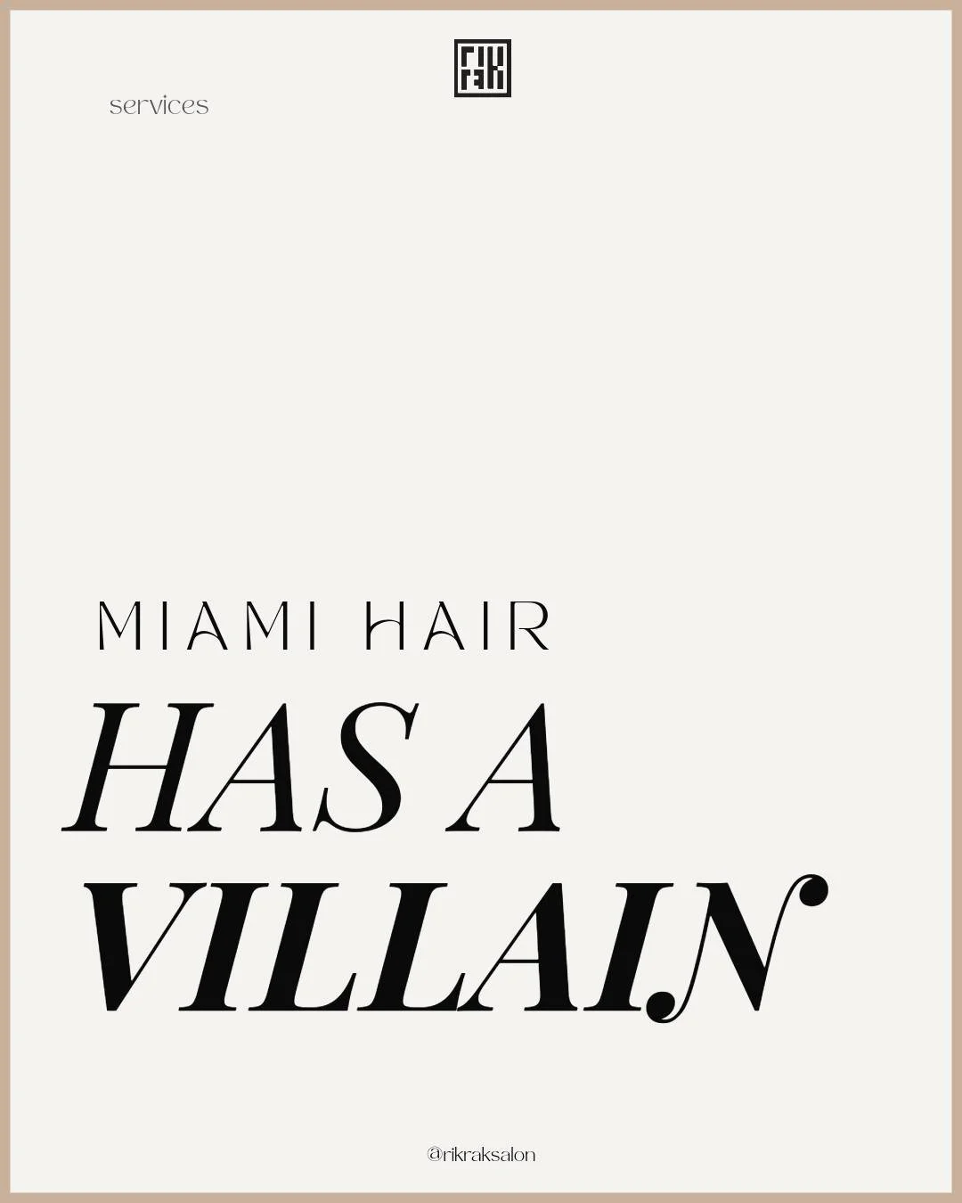 Miami is beautiful. Miami humidity is not &mdash; at least not for your hair.
If you've ever walked out of the salon looking perfect and arrived at your destination looking like a completely different person, this one's for you.
