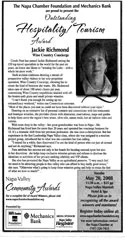 Awarded the “Outstanding Hospitality and Tourism Award” from the Napa Valley Chamber of Commerce May 2008
