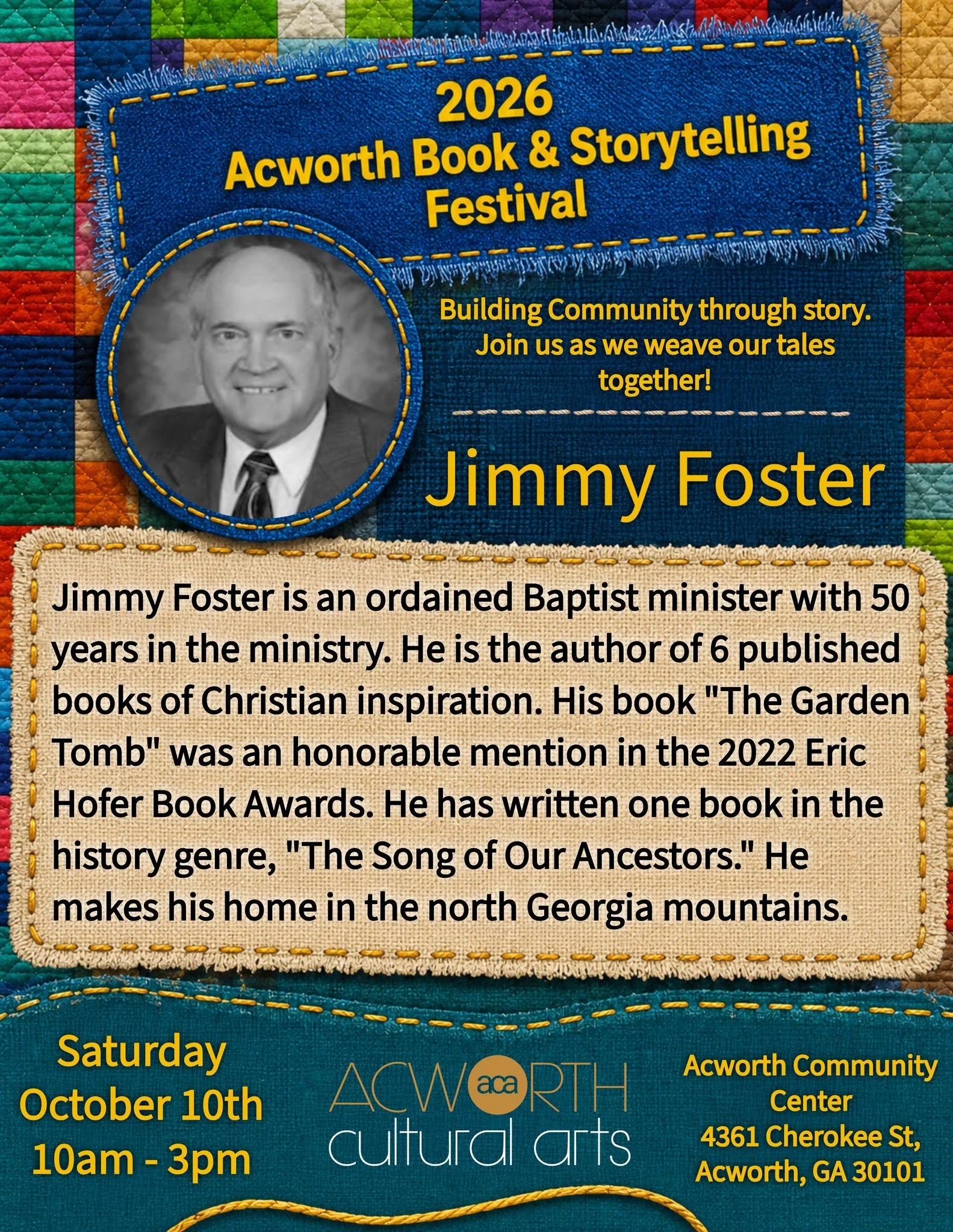 We want to welcome Jimmy Foster  to our festival this year! 

Jimmy is the author of 6 published books of Christian inspiration and 1 history focused book -- The Song of Our Ancestors.  Jimmy has been an ordained Baptist Minister with 50 years of ser