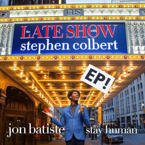 Jon Batiste & Stay Human - Humanism