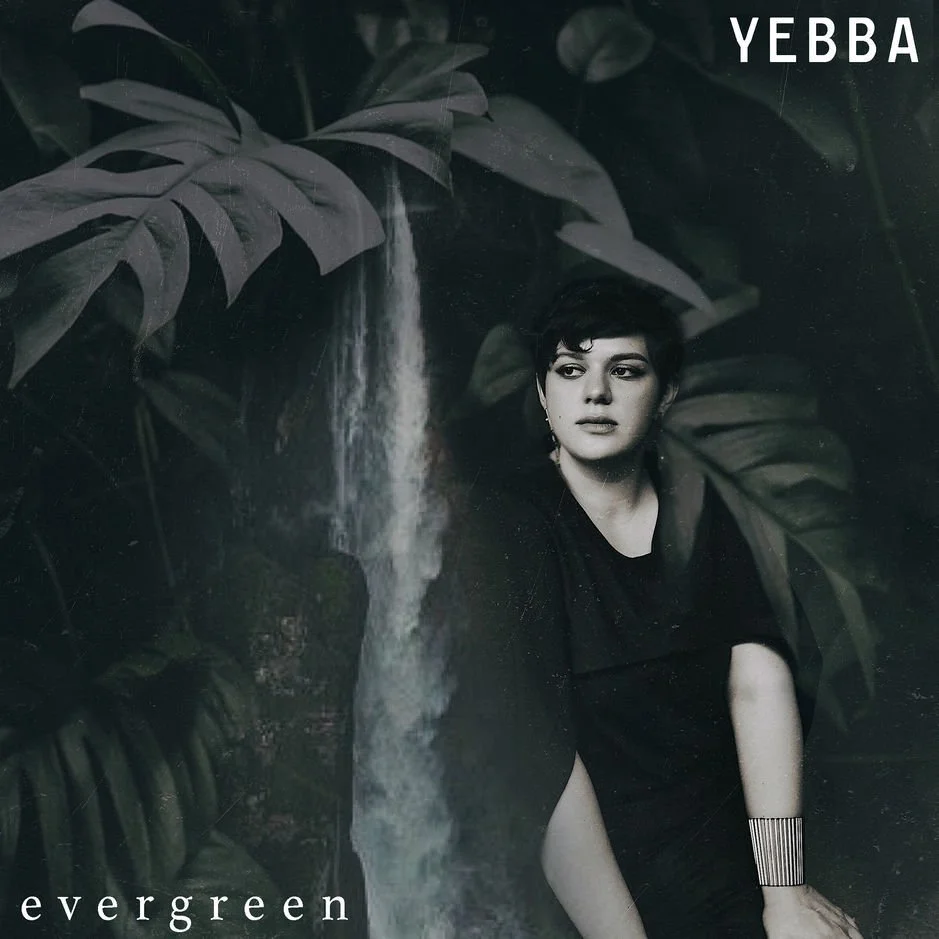 Yebba - Evergreen