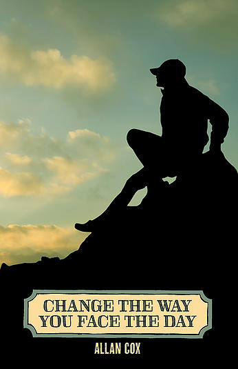 Change The Way You Face The Day