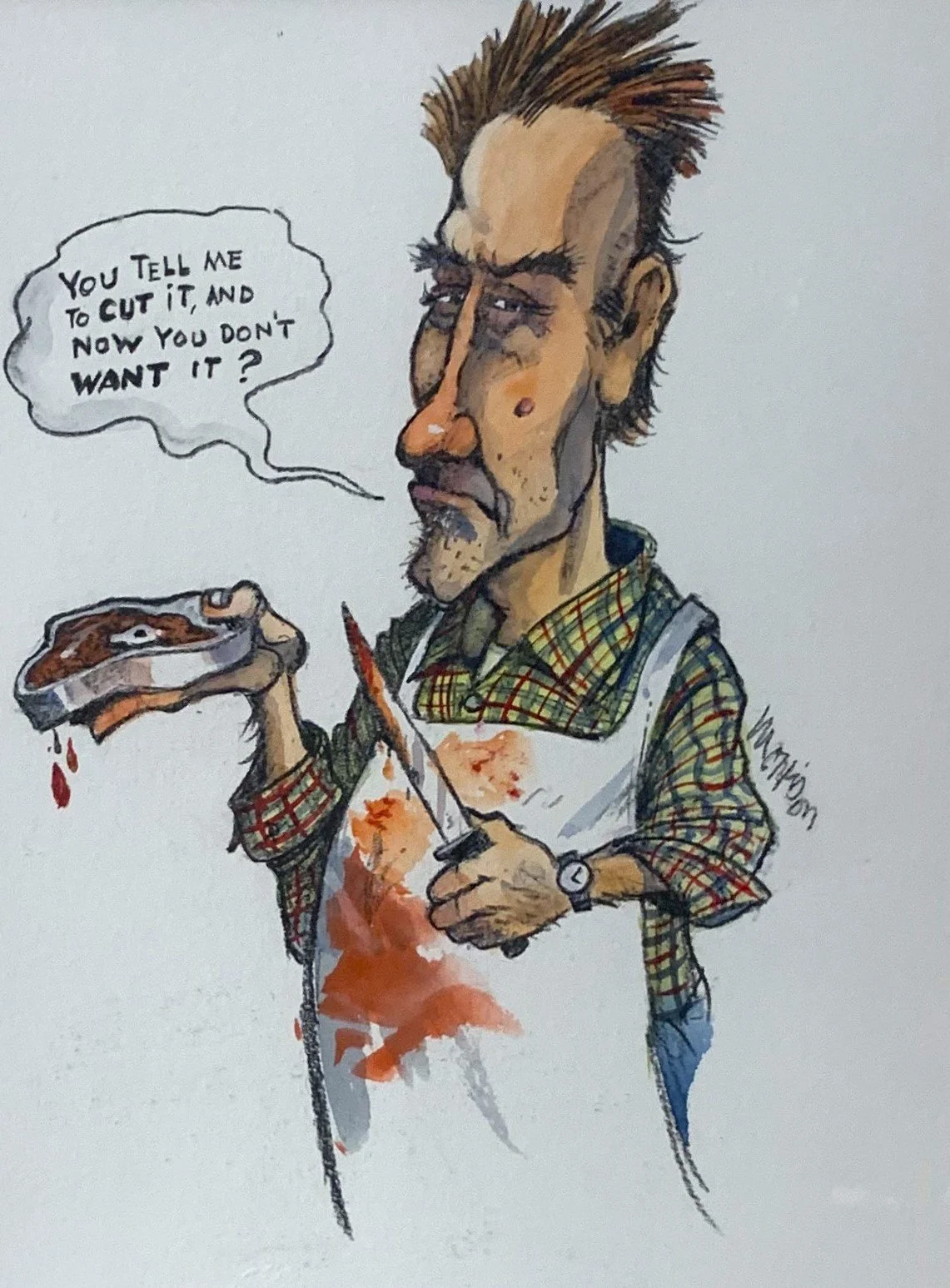 William	Morrison-	Sal the Butcher,	Watercolor & Prismacolor	 $450 