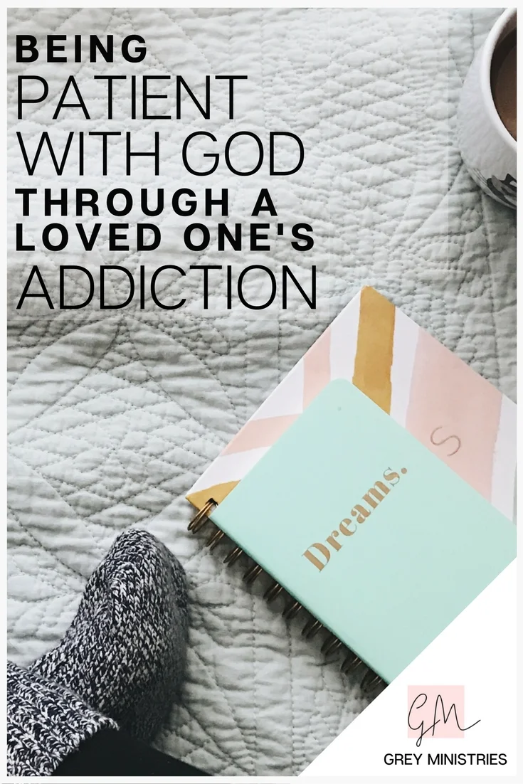 Do you have a loved one struggling with an addiction? Are you about ready to let them go? Have you given up on waiting on God to come through in your situation? All those feelings are NORMAL. How do we know when enough is enough, already?! Read more at Grey Ministries