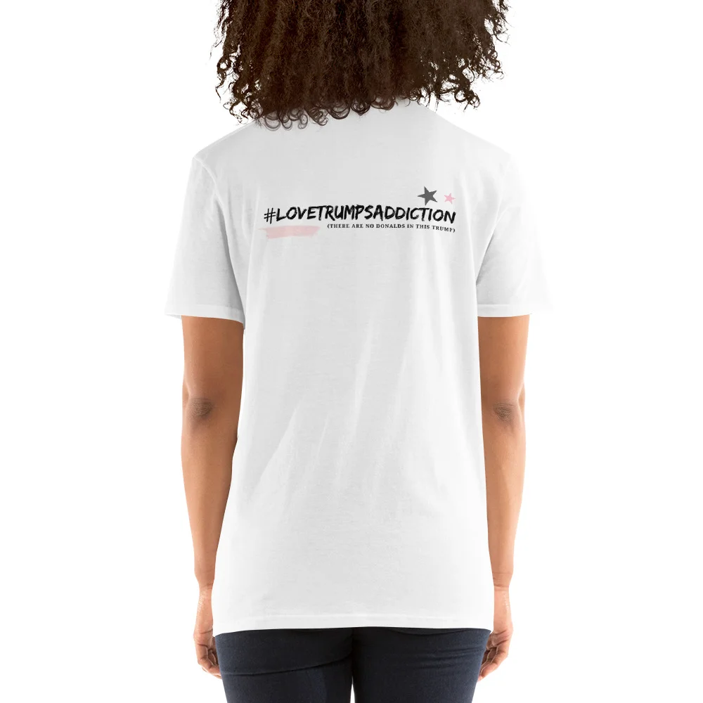 Love Trumps Addiction Tee