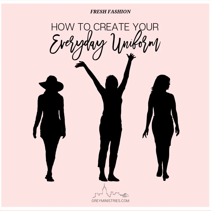 Fresh Fashion: How to Create Your Everyday Uniform