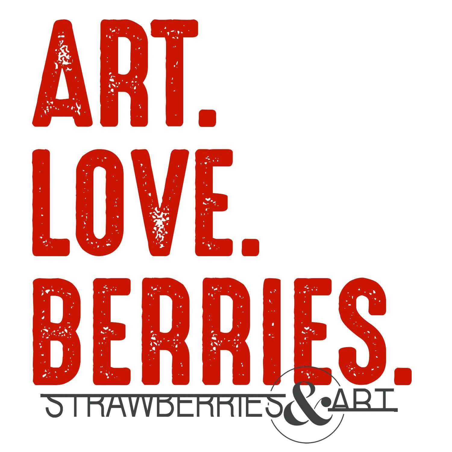Strawberries & Art