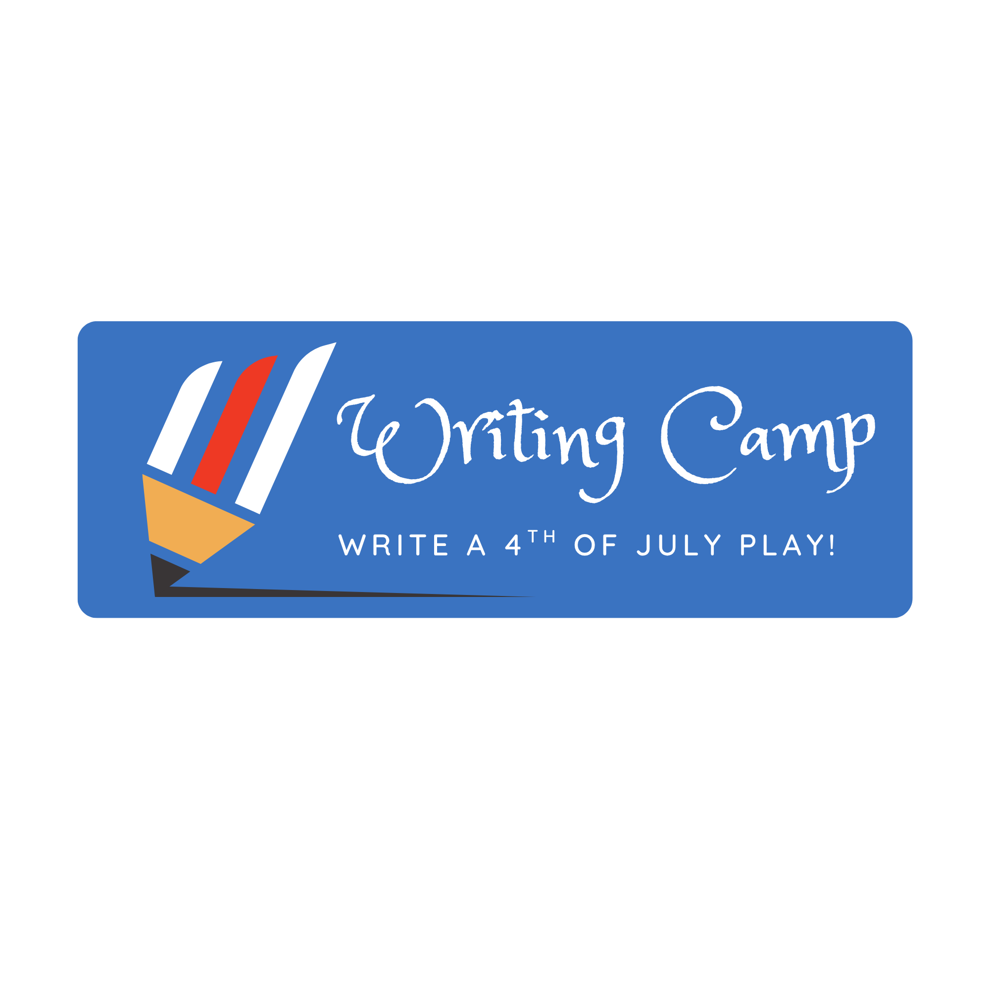 Writing Camp -- Write a 4th of July Play!