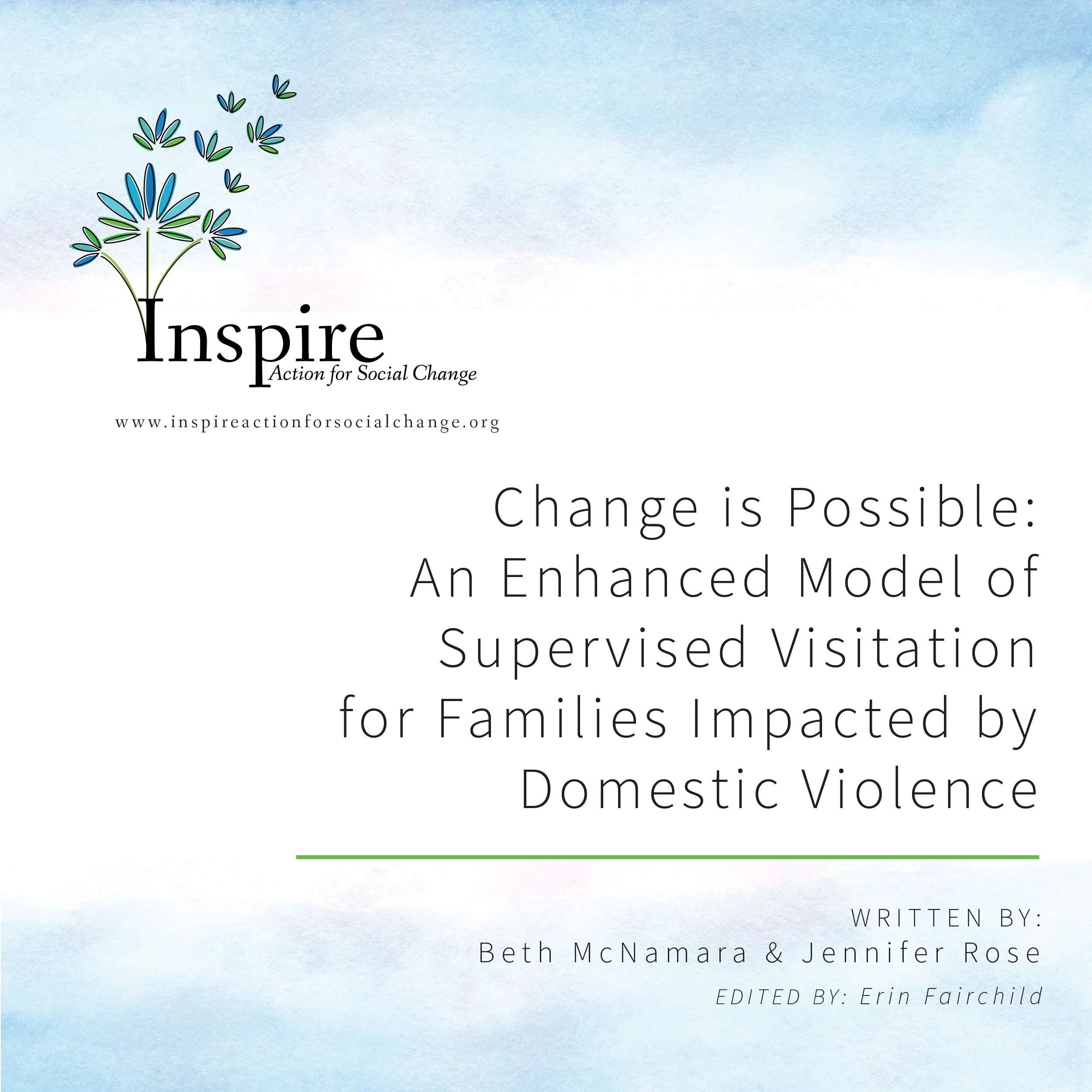 Change is Possible: An Enhanced Model of Supervised Visitation for Families Impacted by Domestic Violence