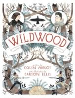 Wildwood by Colin Meloy and Carson Ellis.