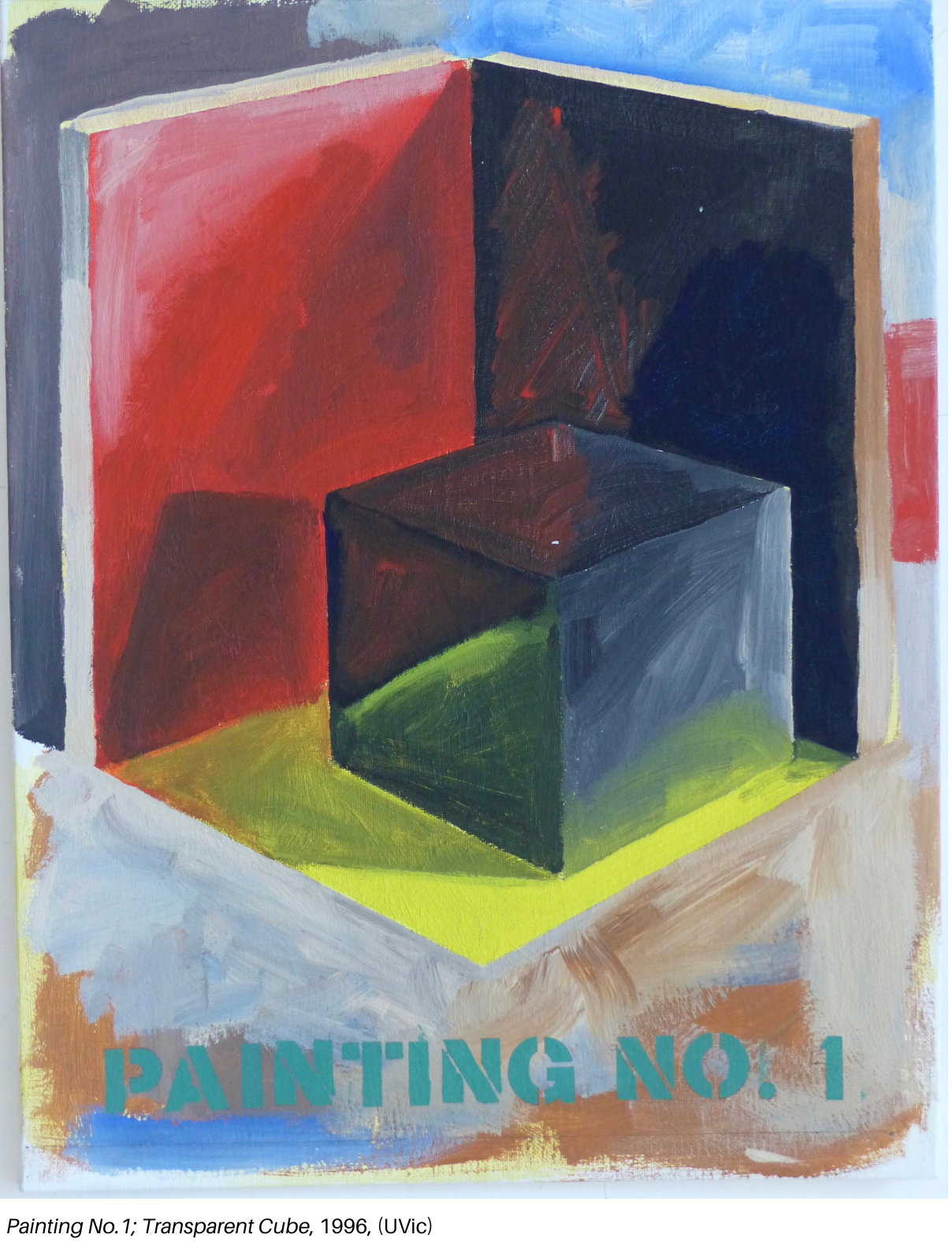 Painting No.1; Transparent Cube