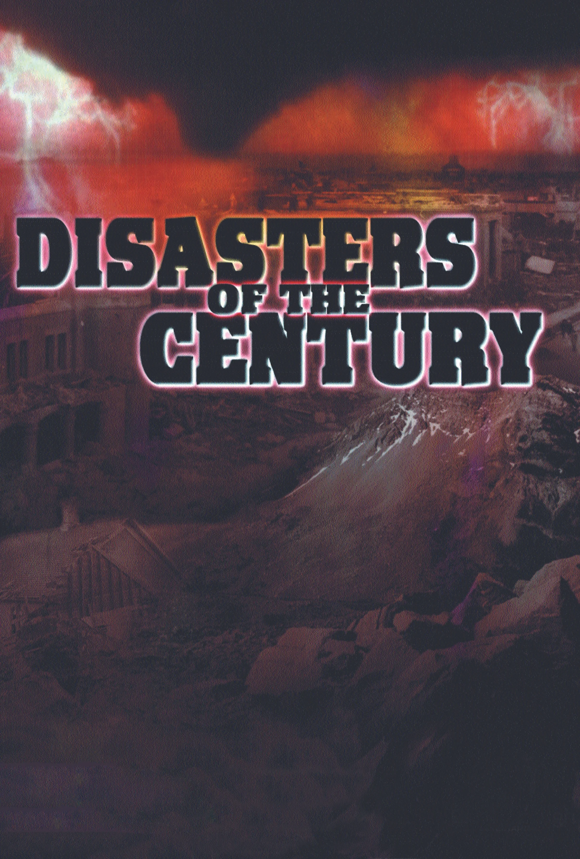 Disasters of the Century