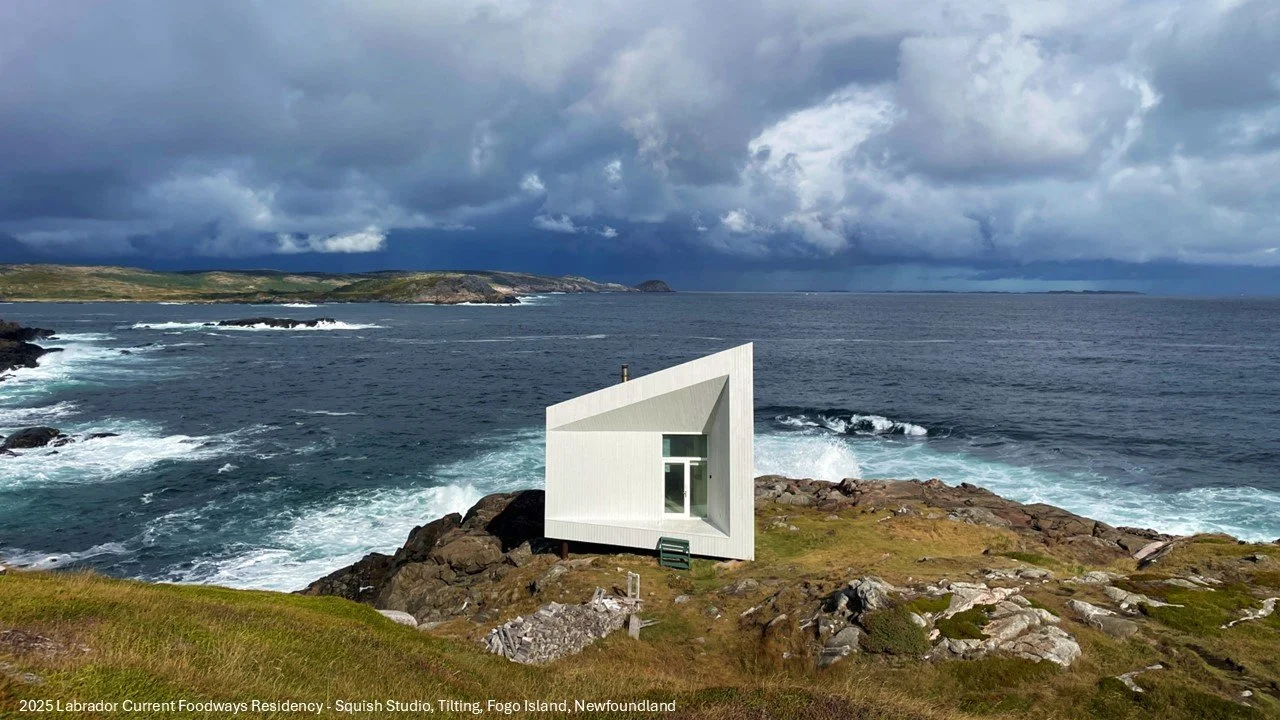 2025 Labrador Current Foodways Residency - Fogo Island Arts