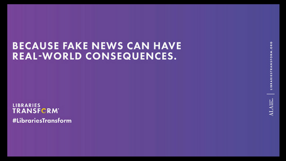 Because fake news can have real-world consequences. Image via ilovelibraries.org
