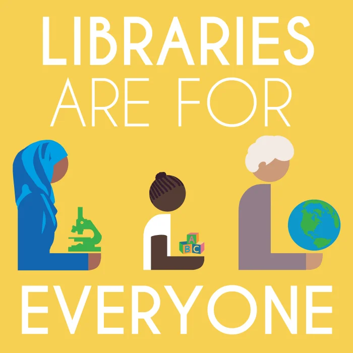 Graphic that says "Libraries are for everyone" with images of three different people. Via Hafuboti