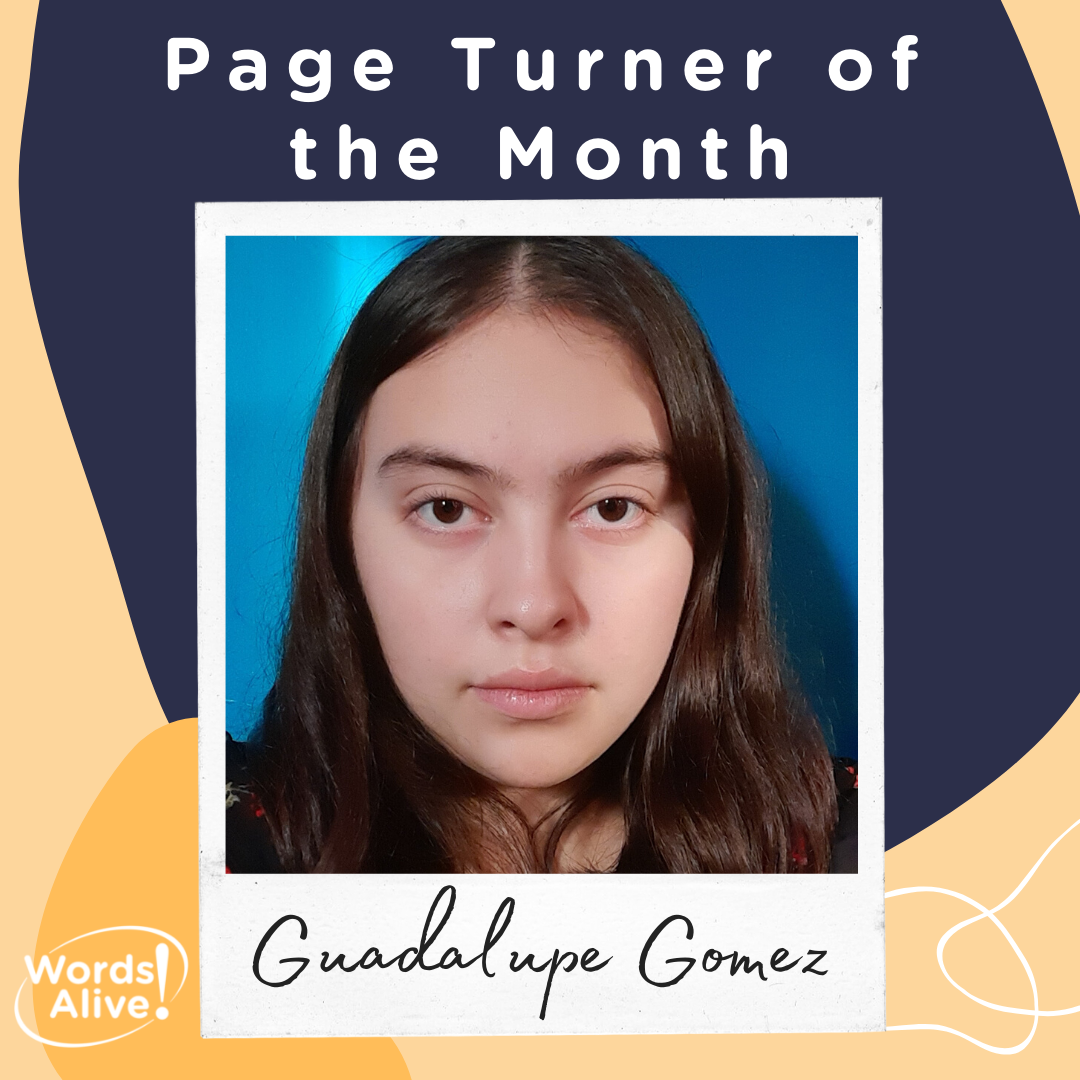 Introducing our Page Turner of the Month -- Guadalupe Gomez!