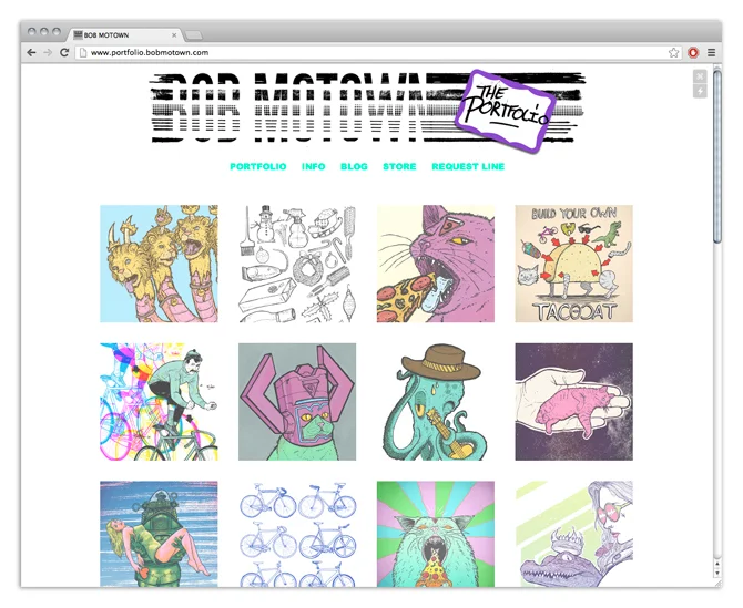 FANCY NEW PORTFOLIO
Hey look! I totally re-did my website … again… You should totally go check it out and click on stuff.
some new key features:
fancy squares
improved flavor
drink holder
clickable stuff
90% less fat
free high fives *while supplies last