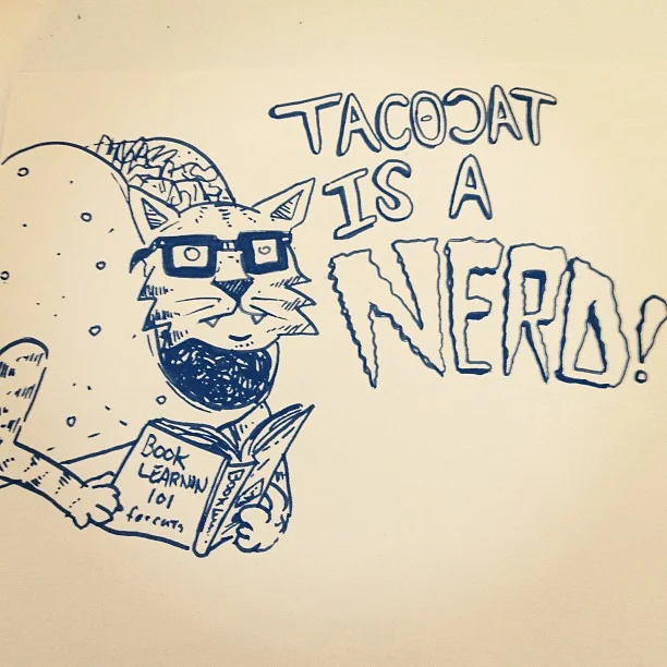 Todays warm up drawing: Tacocat is a NERD!
Get your own Tacocat at The Request Line