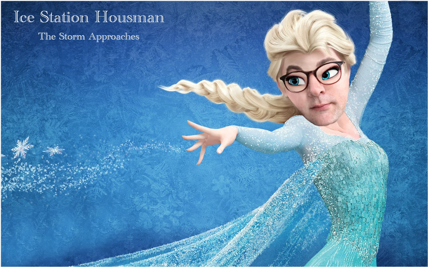 Cold never bothered him anyway.