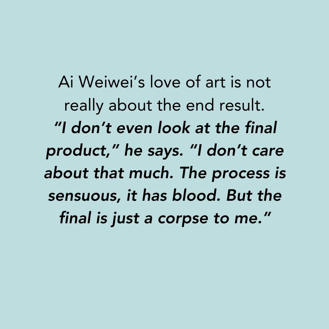 Ai Weiwei talks about process. #theartprocess #kathyleader #aiweiwei