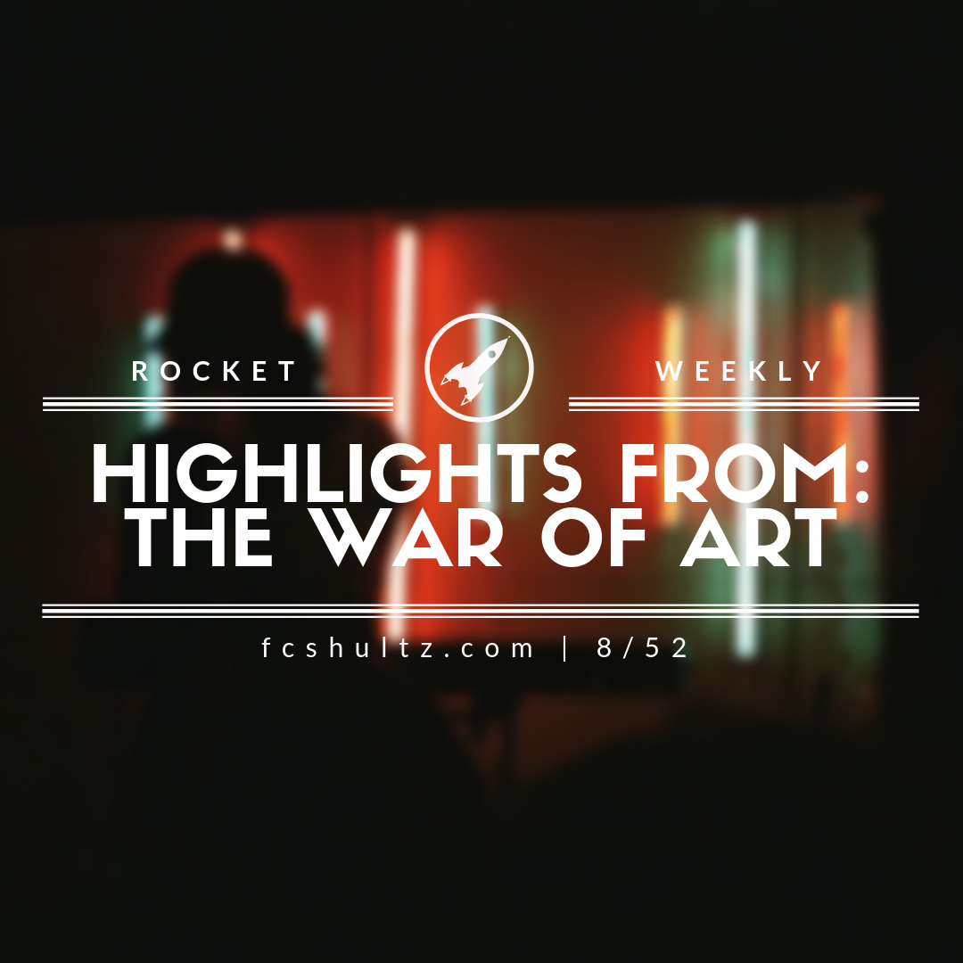 Highlights from The War of Art. [8/52]