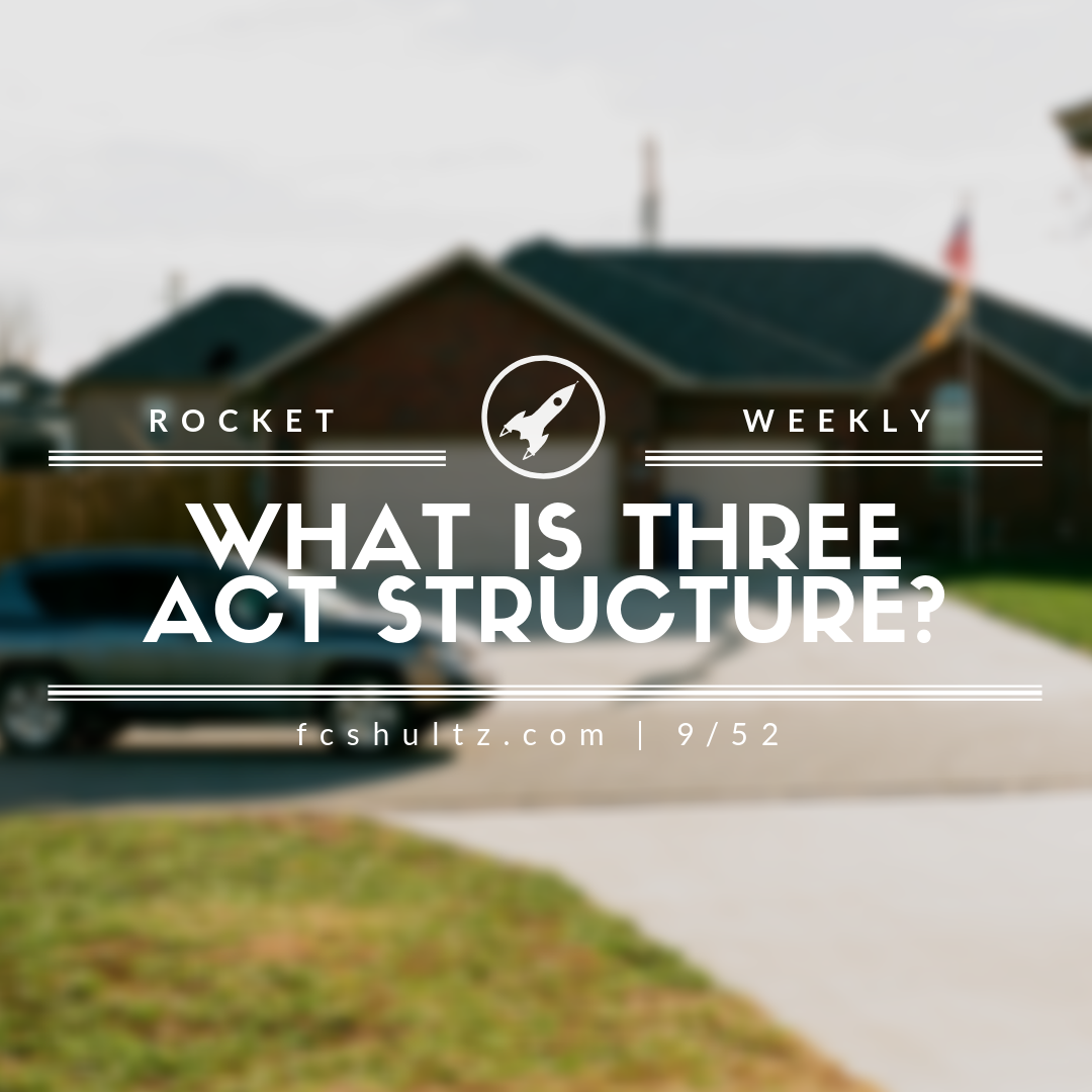 What is three act structure? [9/52]