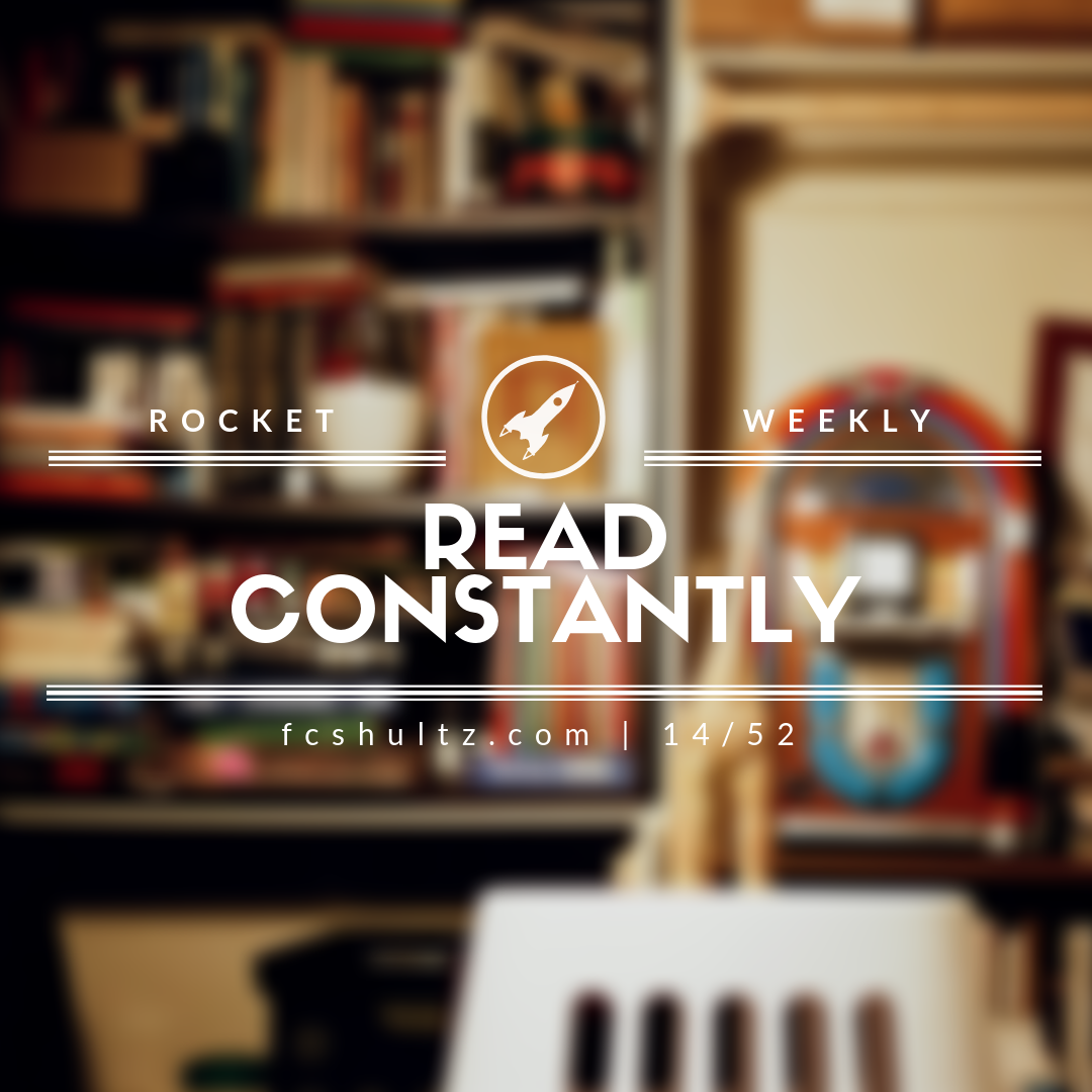 Read constantly. [14/52]