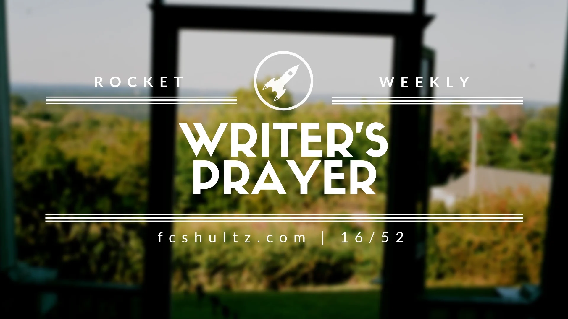 16_52 Writer's Prayer.jpg
