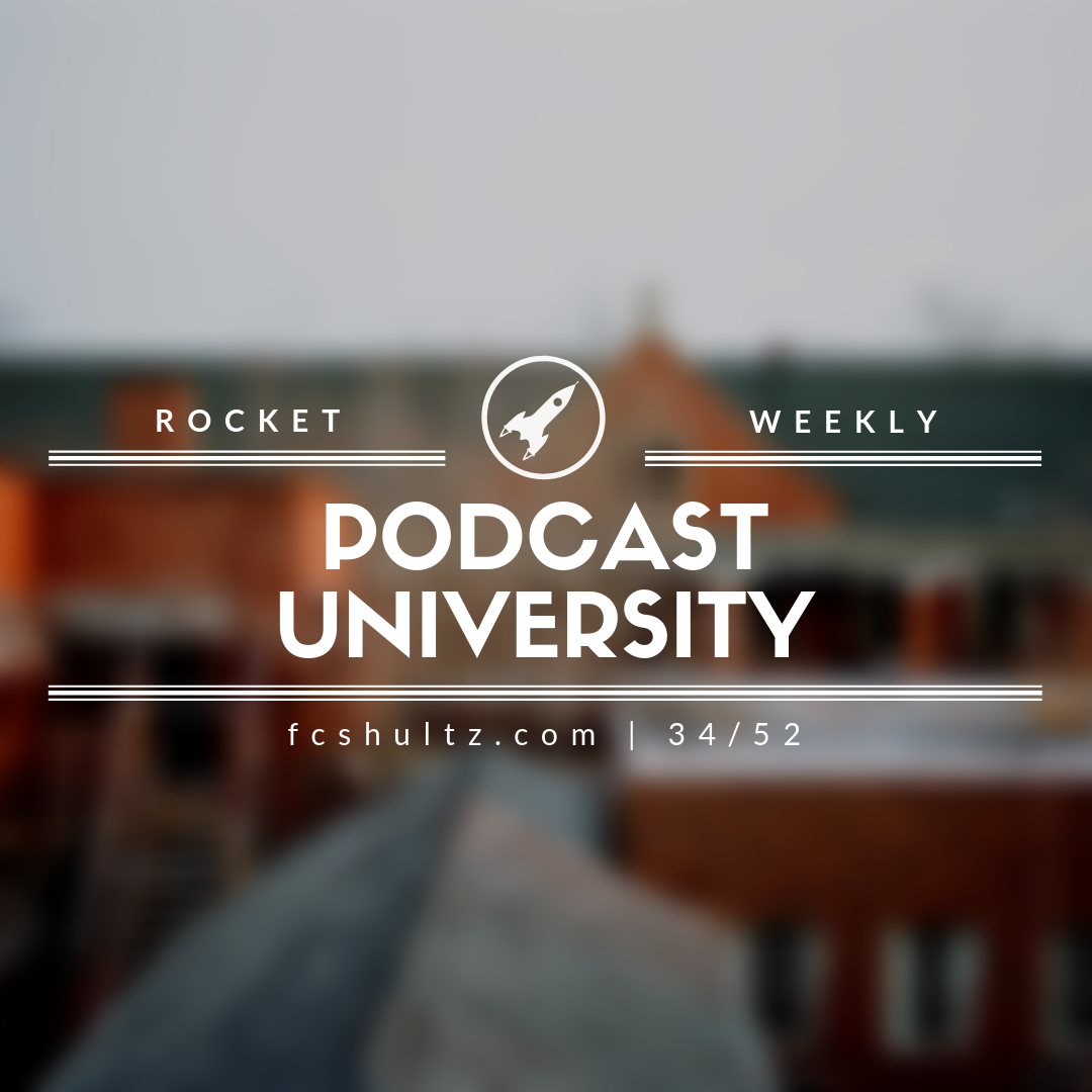 Podcast University. [34/52]