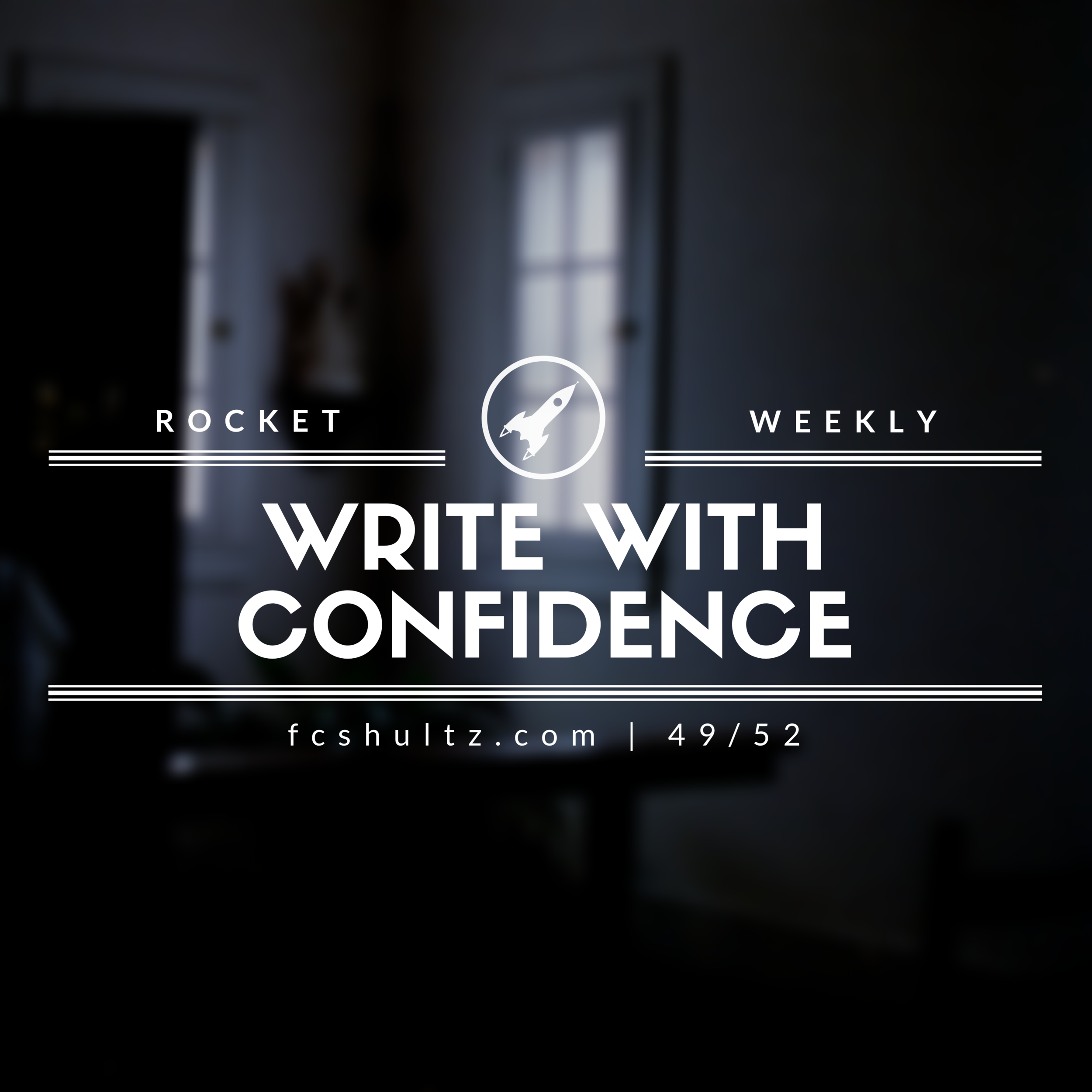 Write with Confidence. [49/52]