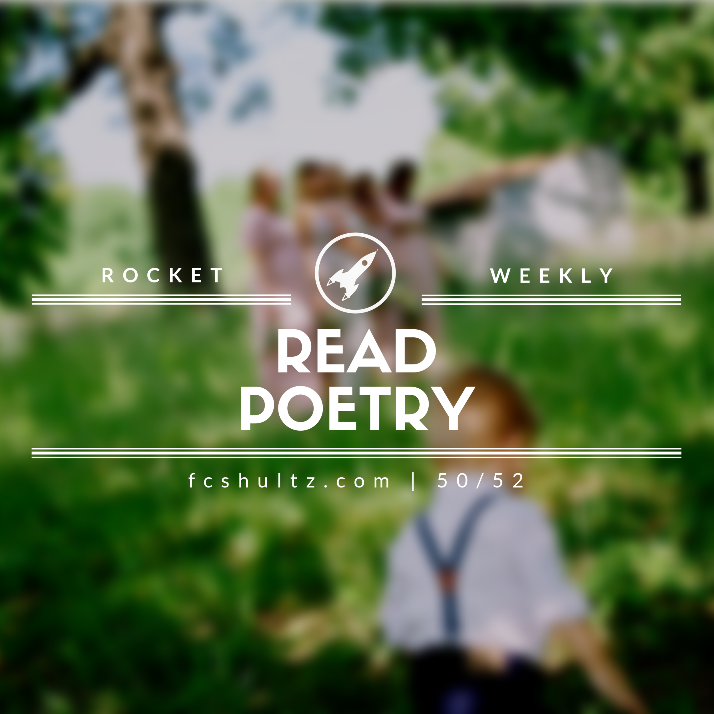 Read Poetry. [50/52]