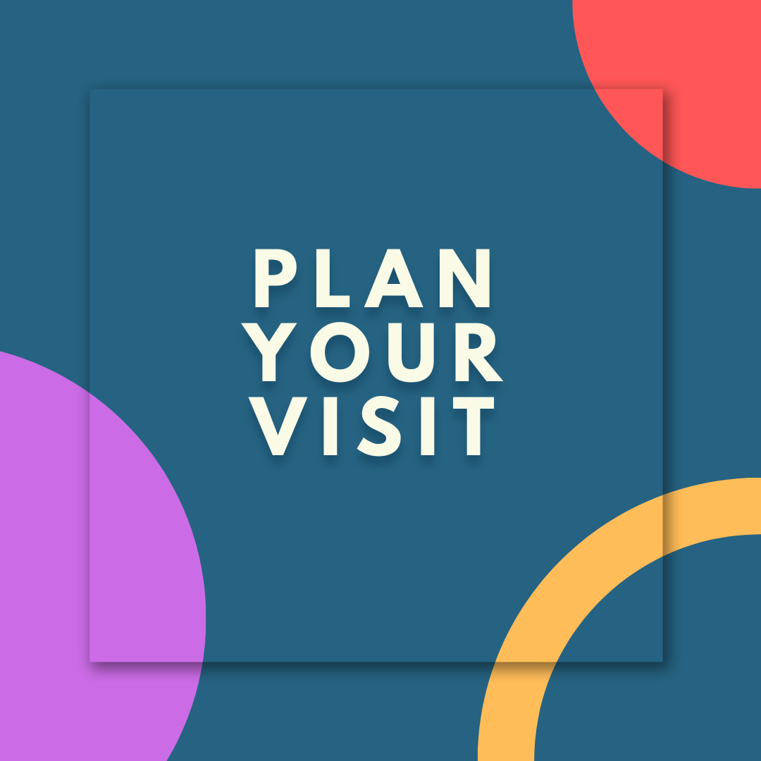 Plan Your Visit