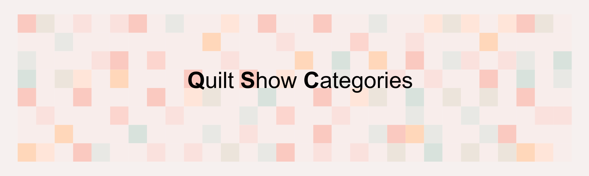 Quilt Show Categories 2025 — South Florida Quilt Expo