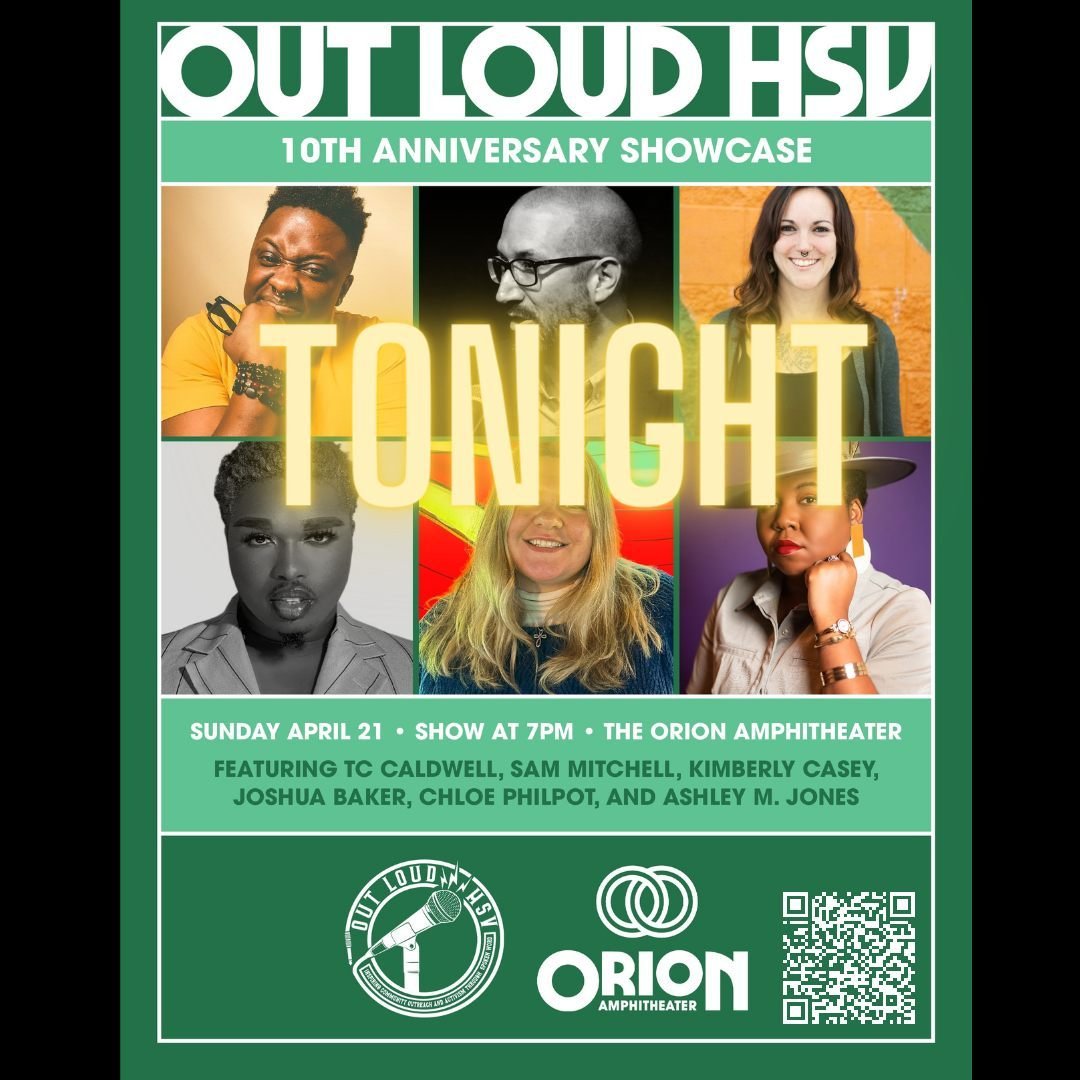 🎉IT'S HERE!🎉 IT'S HERE!🎉 It's Out Loud HSV's Tenth Anniversary Celebration! 🥳No open mic tonight, folks, we're on the main stage at @theorionamphitheater tonight at 7:00 (doors at 6:30) for a showcase of some of the finest poets and storytellers 