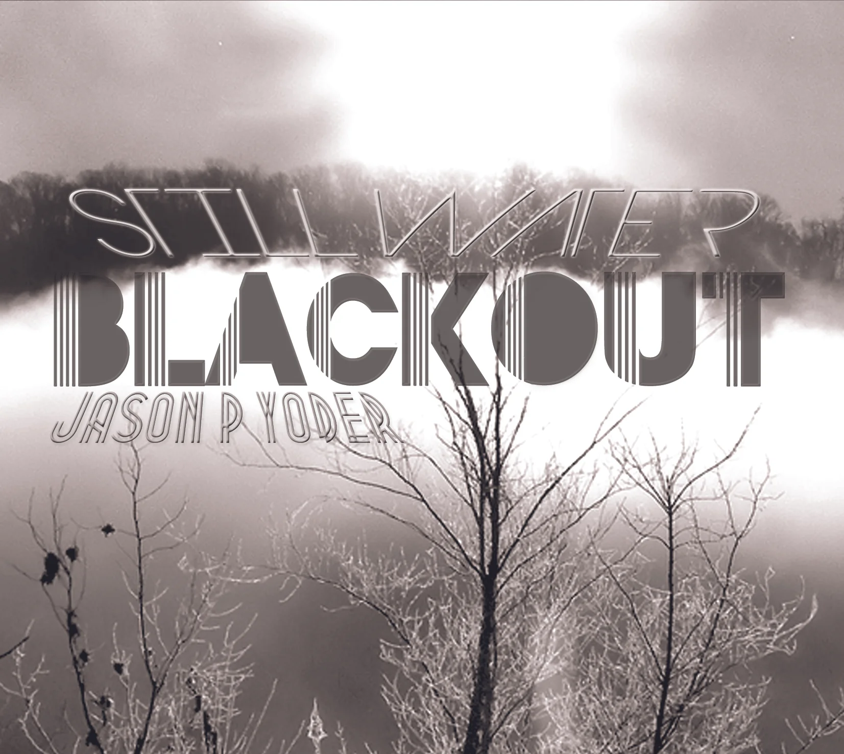 Still Water Blackout