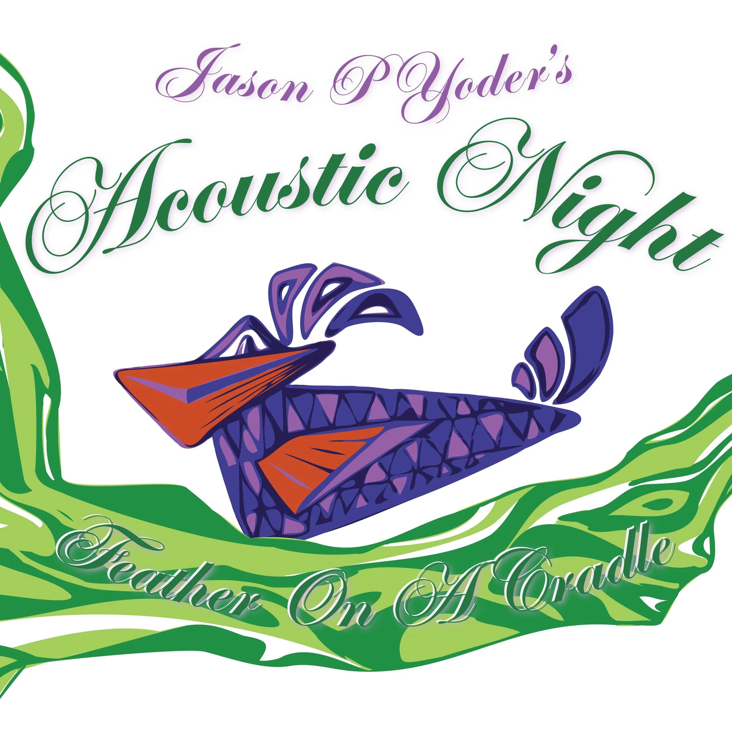Jason-P-Yoder--Acoustic-Night-Feather-On-A-Cradle-Cover-Art.jpg