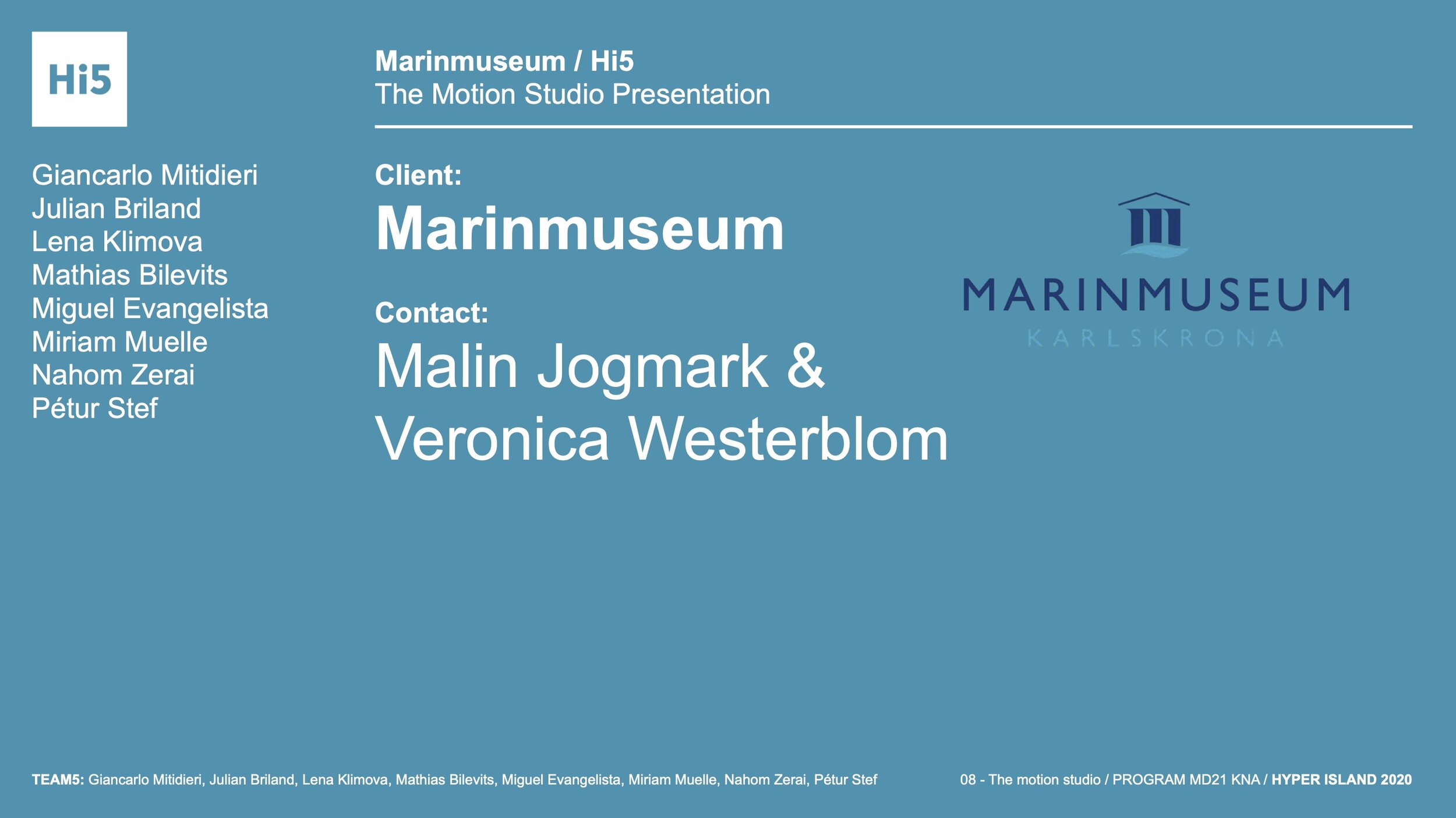 Marinmuseum:Hi5 Treatment_2020 P01.jpg