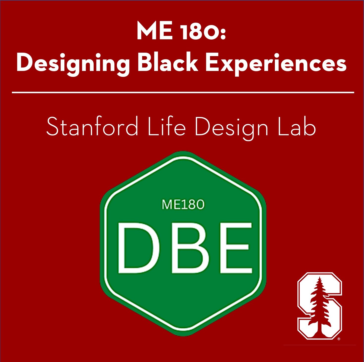 ME180: Designing Black Experiences