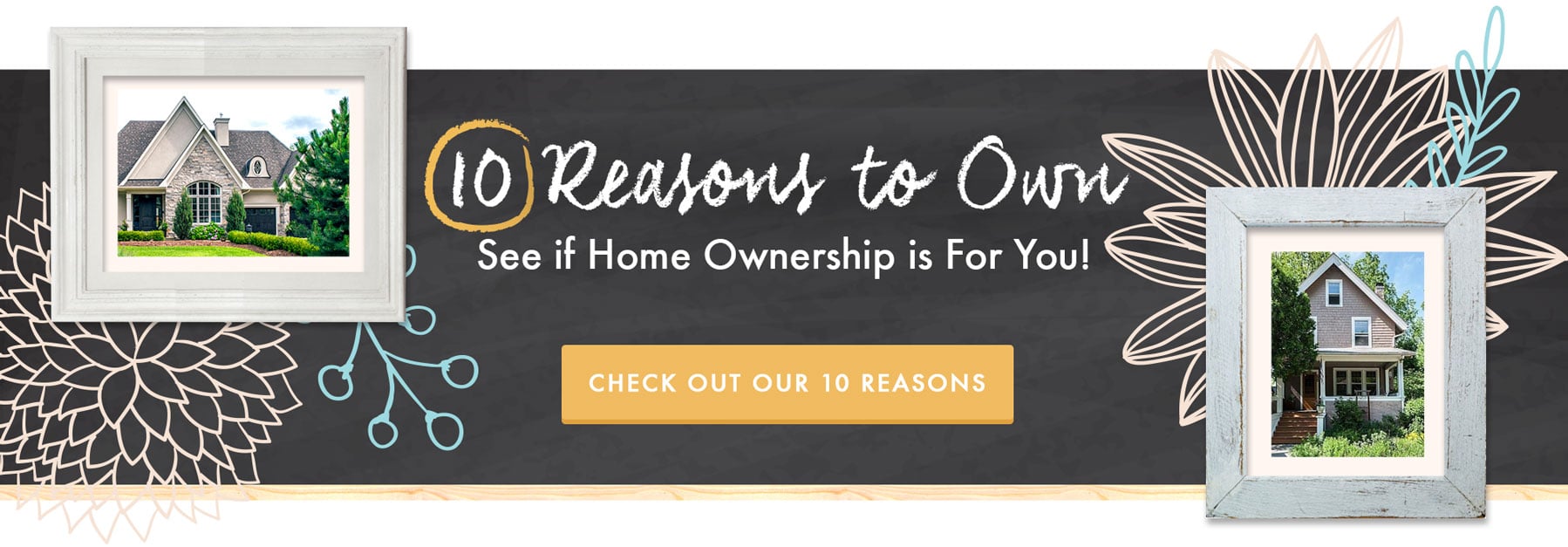 10 Reasons to Own a Home