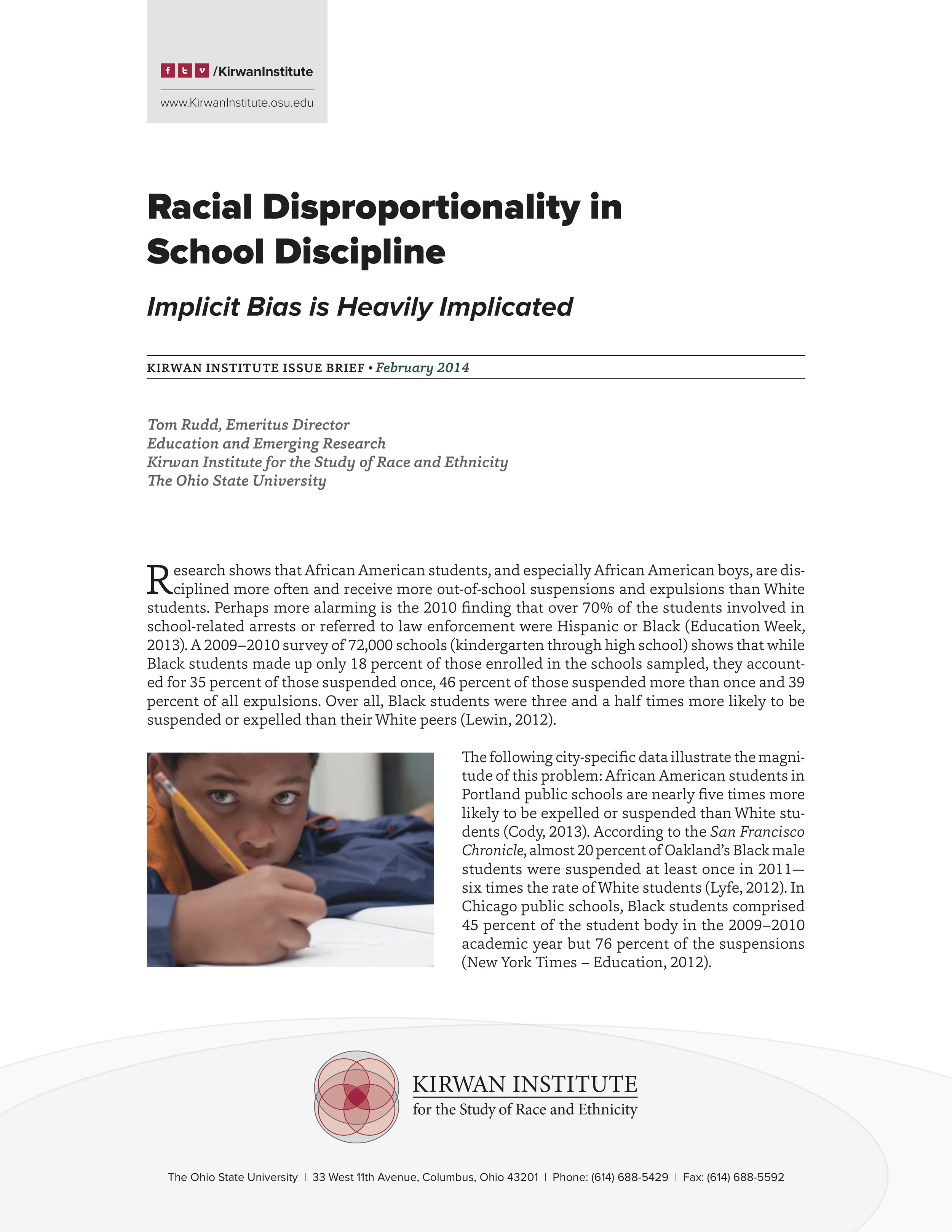 RACIAL DISPROPORTIONALITY IN SCHOOL DISCIPLINE: IMPLICIT BIAS IS HEAVILY IMPLICATED